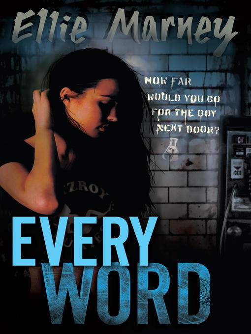 Title details for Every Word by Ellie Marney - Available